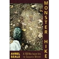thumbnail image 1 of Monster Hike: A 100-Mile Inquiry Into the Sasquatch Mystery, (Paperback), 1 of 1