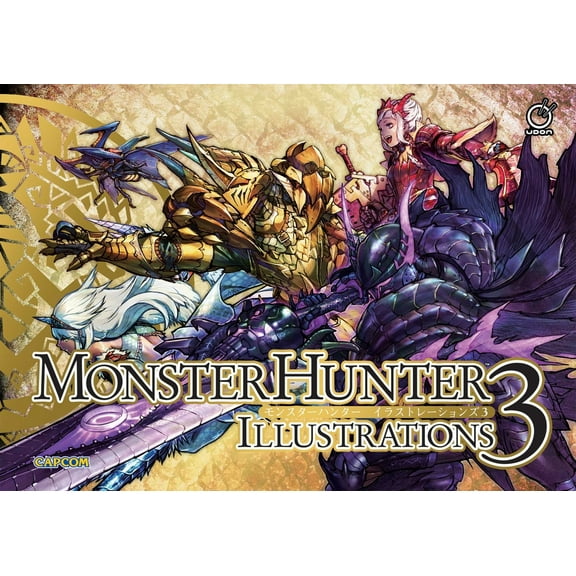 Monster Hunter Illustrations Monster Hunter Illustrations 3 (Hardcover), Book 3, (Hardcover)