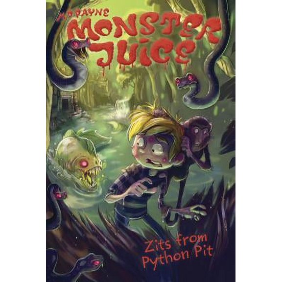 Pre-Owned Monster Juice: Zits from Python Pit #6 (Paperback)
