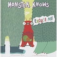 thumbnail image 1 of Pre-Owned Monster Knows Excuse Me (Library Binding) 1479522023 9781479522026, 1 of 1