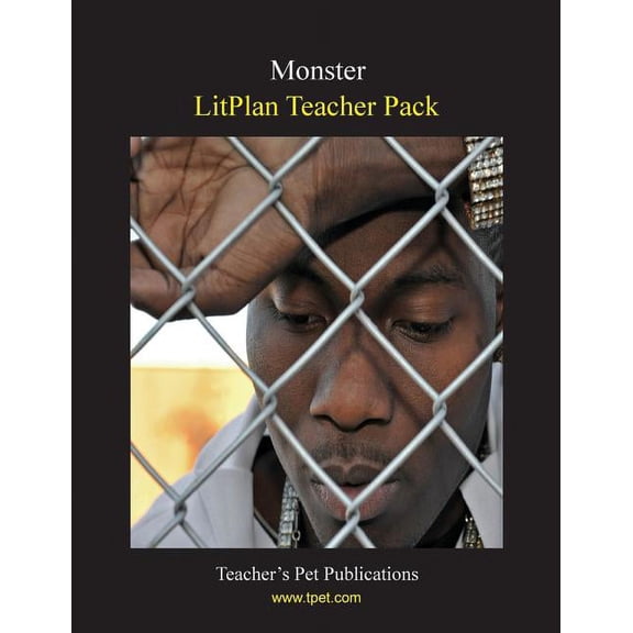 Litplan Teacher Pack: Monster, (Paperback)