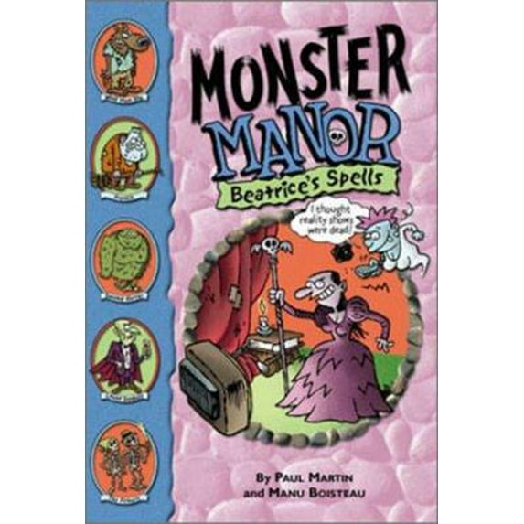 Pre-Owned Monster Manor: Beatrice's Spells - Book #3 (Paperback) 0786817216 9780786817214