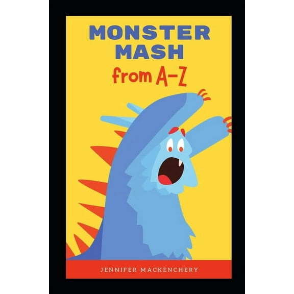 Monster Mash from A-Z (Paperback)