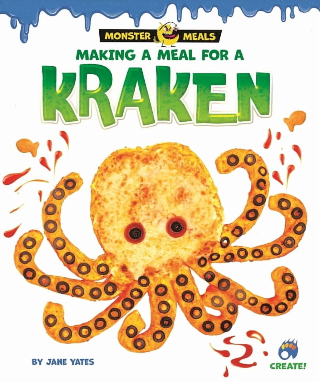 Monster Meals Making a Meal for a Kraken, (Hardcover)
