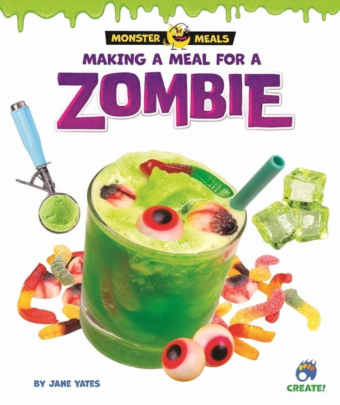 Monster Meals Making a Meal for a Zombie, (Hardcover)
