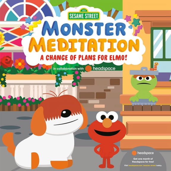 Monster Meditation A Change of Plans for Elmo!: Sesame Street Monster Meditation in Collaboration with Headspace, (Board Book)