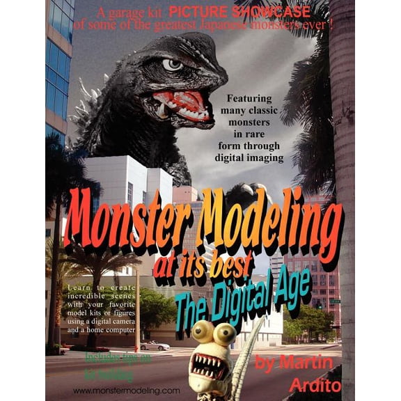 Monster Modeling at Its Best: The Digital Age, (Paperback)