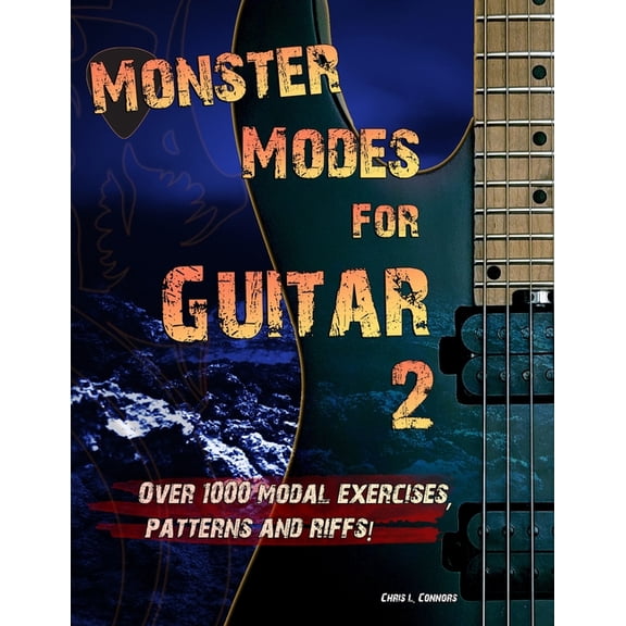 Monster Modes Monster Modes for Guitar 2, Book 2, (Paperback)