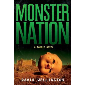 Pre-Owned Monster Nation: A Zombie Novel (Paperback) 1560258667 9781560258667