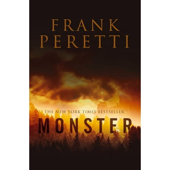 Monster: Faith-Infused Supernatural Thriller Centering on a Small Town and the Terrifying Creature That Lurks in Its Nei, (Paperback)