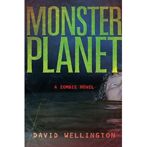 Pre-Owned Monster Planet: A Zombie Novel, 9781560258674, 1560258675, Paperback,