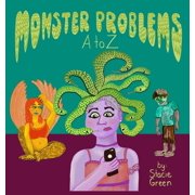 Monster Problems A to Z, Hardcover