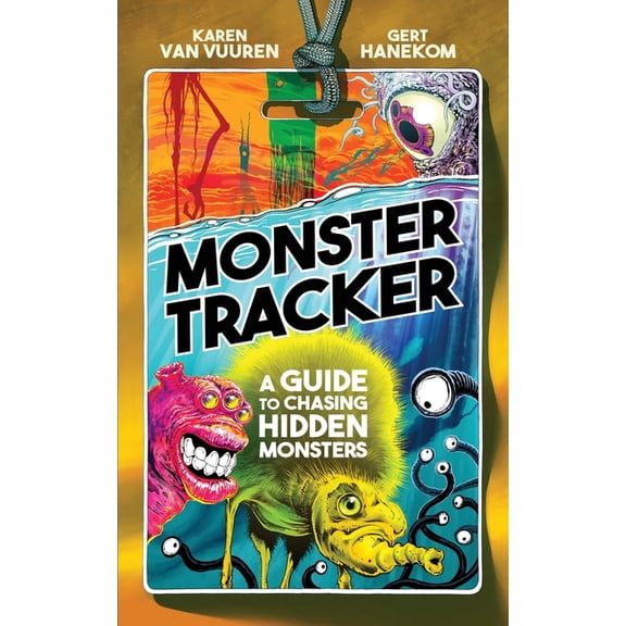 Monster Tracker: A Guide to Chasing Hidden Monsters, (Paperback)