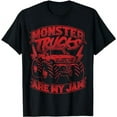 thumbnail image 1 of Monster Truck Are My Jam For Monster Truck Lovers Men & Kids T-Shirt, 1 of 5