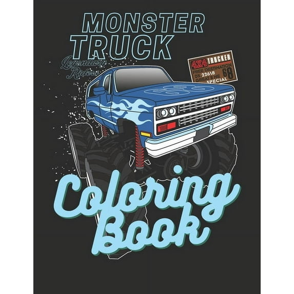 Monster Truck Coloring Book: A Big Car Designs For Kids Ages 4-8 Activity Book, Fun Gift For Boys And Girls Preschooler (Paperback)