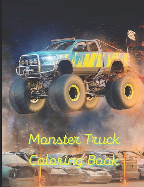 Monster Truck Coloring Book: A painting fun for children and adults ...