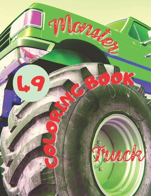 Monster Truck Coloring Book: Amazing Collection of Cool Monsters Trucks, Coloring Book for Boys and Girls Who Really Lov, (Paperback)