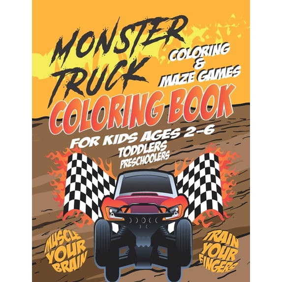 Monster Truck Coloring Book for Kids Ages 2-6: A Great Coloring Book with Monster Trucks for Boys and Girls, Toddlers, Preschoolers, (Paperback)