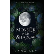 Monster in My Shadow, Hardcover