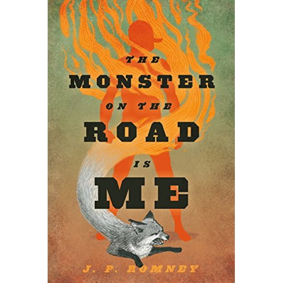 Pre-Owned The Monster on the Road Is Me by J. P. Romney (Hardcover)