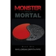 thumbnail image 1 of Monster versus Mortal (Paperback) by Rhys-Jordan Griffith-Fyffe, 1 of 1