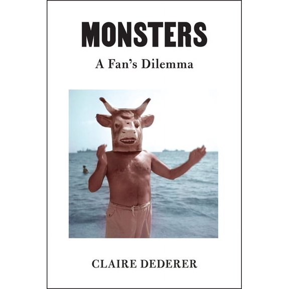 Monsters: A Fan's Dilemma, (Hardcover)