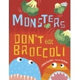 thumbnail image 1 of Monsters Don't Eat Broccoli, (Paperback), 1 of 2