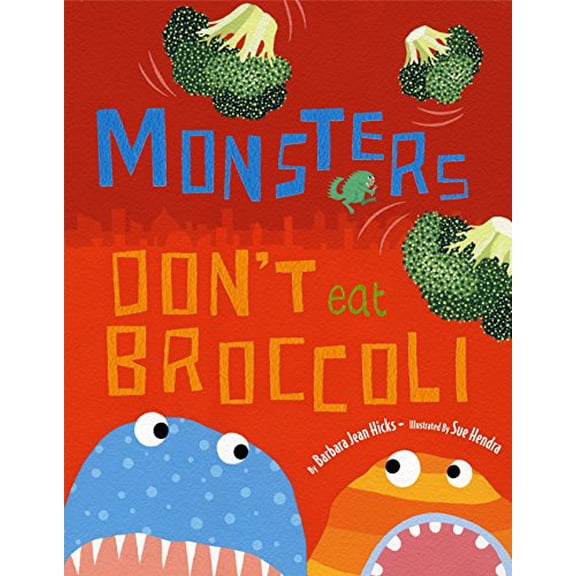 Pre-Owned Monsters Don't Eat Broccoli Paperback