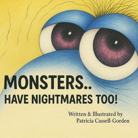 Monsters: Have Nightmares Too!, (Paperback)