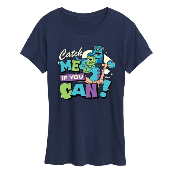 Monsters Inc - Mike Sully Catch Me If You Can - Women's Short Sleeve Graphic T-Shirt