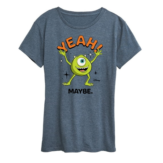 Monsters Inc. - Mike Yeah Maybe - Women's Short Sleeve Graphic T-Shirt