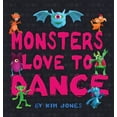 thumbnail image 1 of Monsters Love To Dance, (Hardcover), 1 of 1