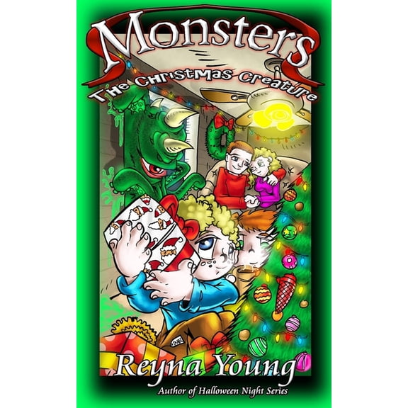 Monsters: The Christmas Creature, (Paperback)