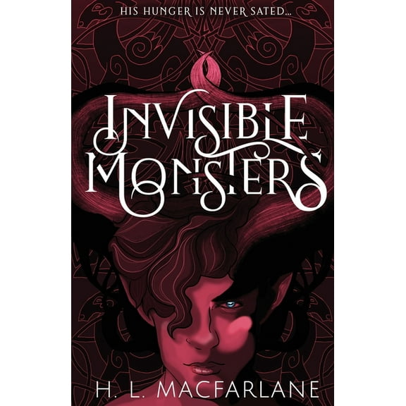 Monsters Trilogy Invisible Monsters: A Dark Romantic Fantasy, Book 1, (Paperback)