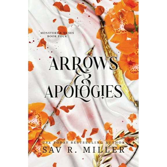 Monsters & Muses Arrows and Apologies, Book 4, (Hardcover)
