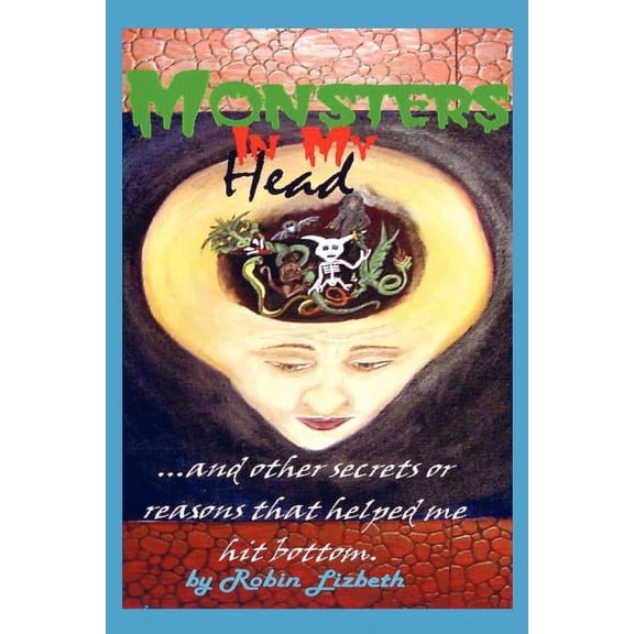Monsters in My Head (Paperback) by Robin Lizbeth