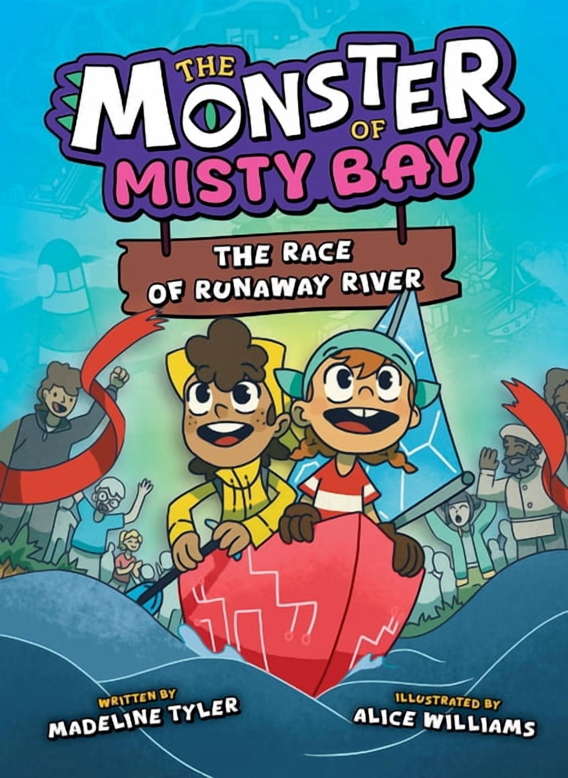 The Monster of Misty Bay The Race of Runaway River, (Paperback)