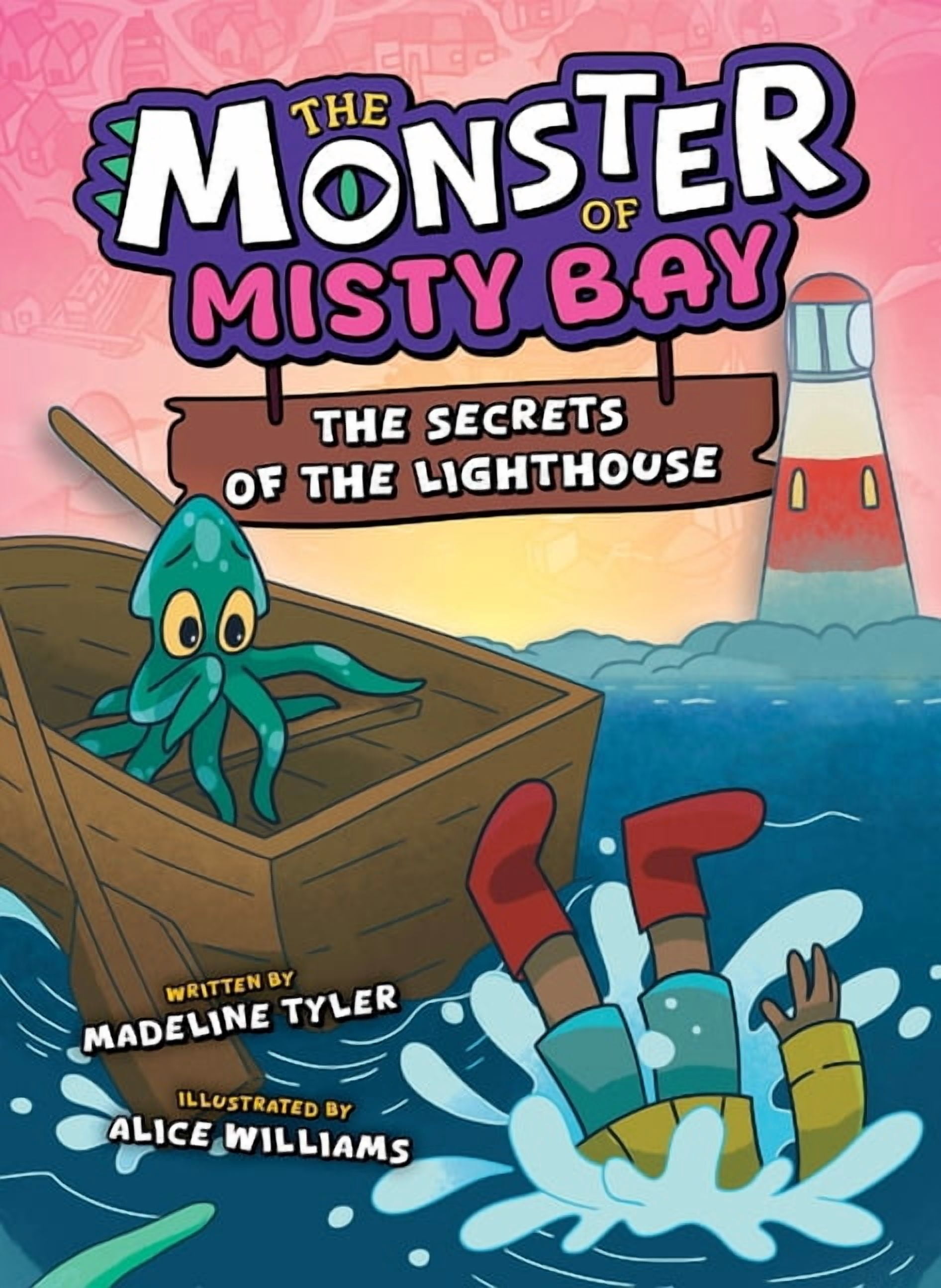 The Monster of Misty Bay The Secrets of the Lighthouse, (Paperback)