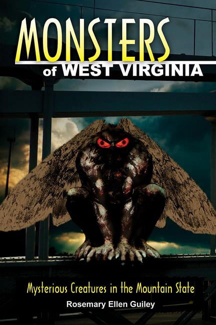 Monsters of west virginia : mysterious creatures in the mountain state:  9780811710282 - Walmart.com