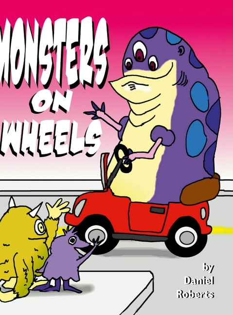 Monsters on Wheels, (Hardcover)