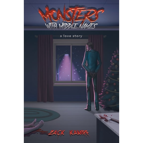 Monsters with Middle Names (Paperback) by Zack Kampf