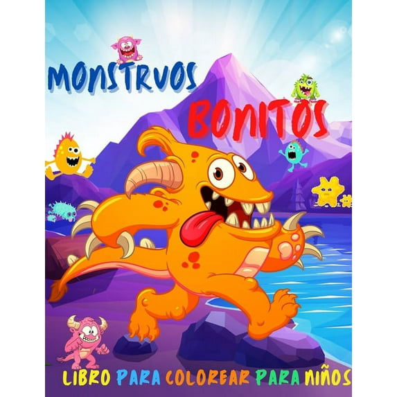 Monstrous Bonitos Libro Para Colorear Para Niños : Increíble libro con lindos monstruos - Monstruos fáciles de colorear para niños (Paperback)