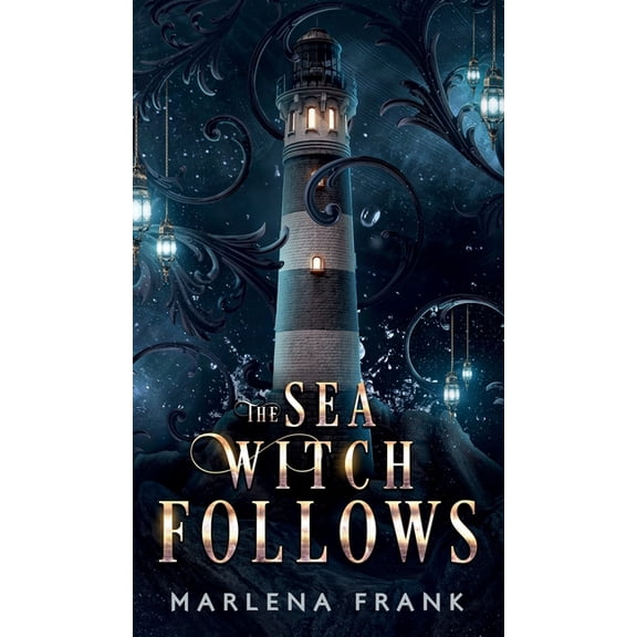 Monstrous Creatures The Sea Witch Follows, Book 2, (Hardcover)