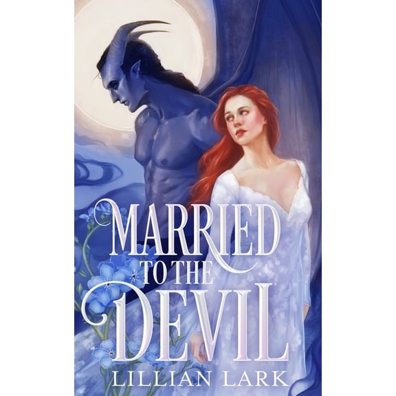 Monstrous Matches Married to the Devil: A Marriage of Convenience Monster Romance, (Paperback)