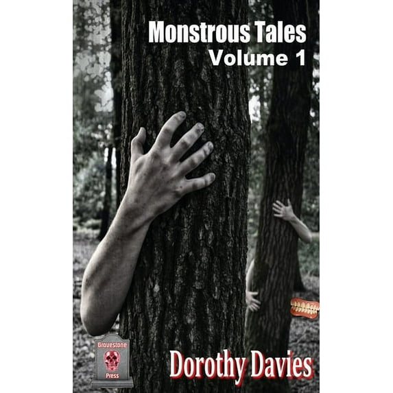 Monstrous Tales - Volume 1 (Hardback Edition) (Hardcover)