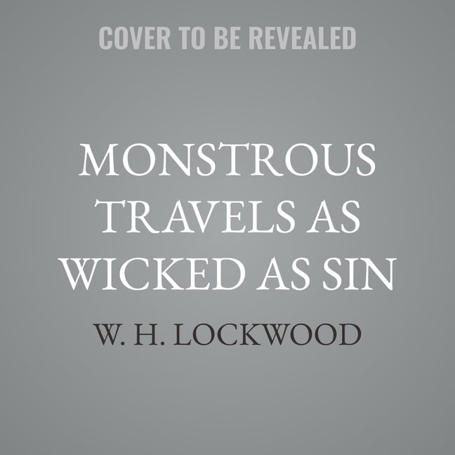Monstrous Travels as Wicked as Sin: A Supernatural MM Gay Action Romance, (Audiobook)
