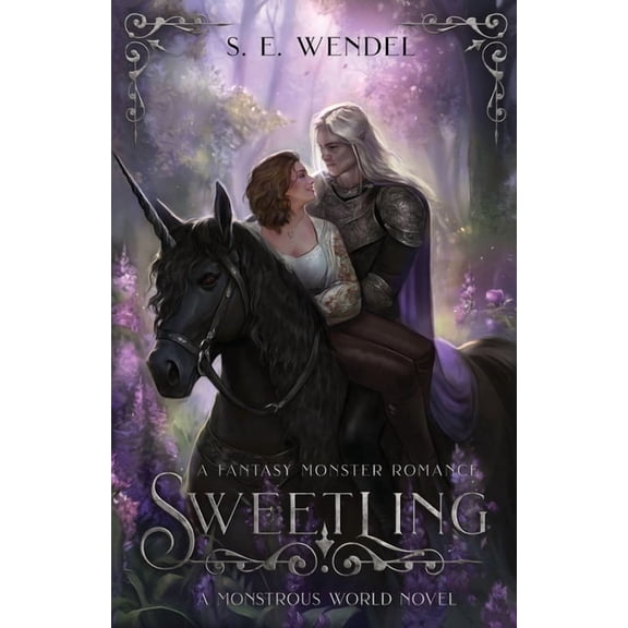 Monstrous World Sweetling: A Fantasy Monster Romance, Book 3, (Paperback)