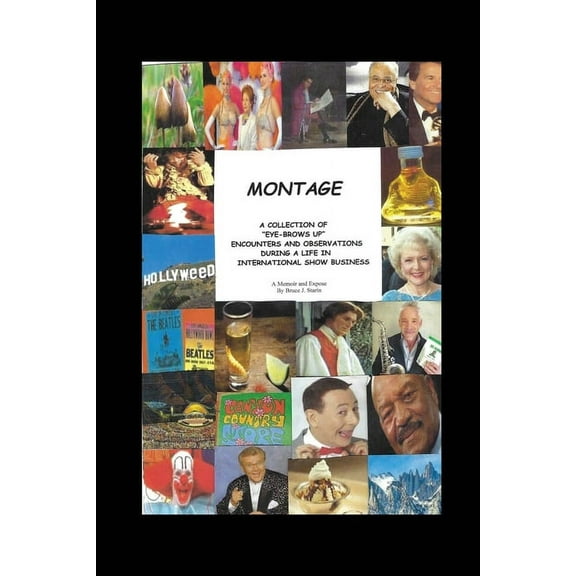 Montage - A Memoir and Expose, (Paperback)