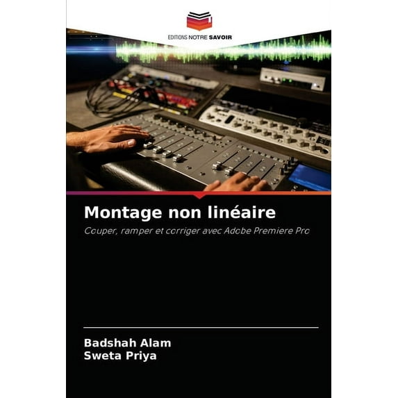Montage non linéaire (Paperback)
