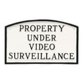 thumbnail image 1 of 5.5" x 9" Small Arch Property Under Video Surveillance Statement Plaque Sign - White/Black, 1 of 2
